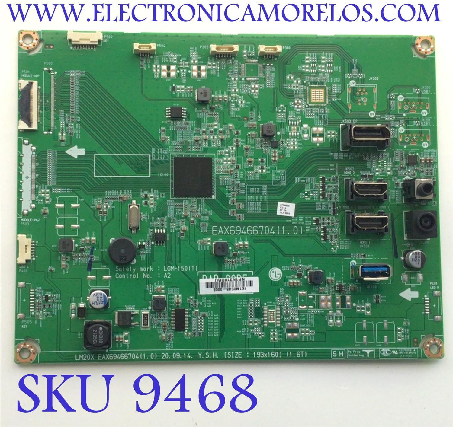 MAIN PARA MONITOR LG / NUMERO DE PARTE AGF30197501 / EAX69466704 / EAX69466704 / NUMERO DE PANEL LM270WF9 (SS)(B1) / MODELO 27GN600-B